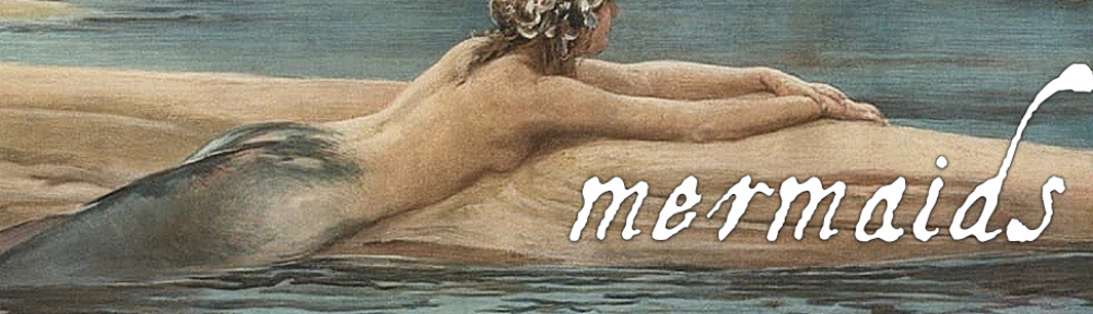 Mermaids: Literature & the Environment